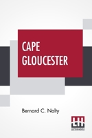 Cape Gloucester: The Green Inferno 935420547X Book Cover