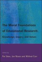 The Moral Foundations of Educational Research 0335210465 Book Cover