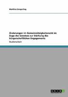 Änderungen im Gemeinnützigkeitsrecht im Zuge des Gesetzes zur Stärkung des bürgerschaftlichen Engagements 3640257189 Book Cover