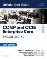 CCNP and CCIE Enterprise Core ENCOR 350-401 Official Cert Guide 0138216762 Book Cover