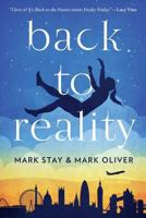 Back to Reality: A Novel 1999647149 Book Cover