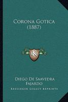 Corona Gotica (1887) 1160840326 Book Cover