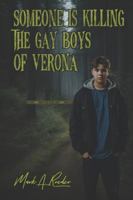 Someone Is Killing the Gay Boys of Verona 059509113X Book Cover