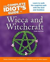 The Complete Idiot's Guide to Wicca and Witchcraft 1592571115 Book Cover