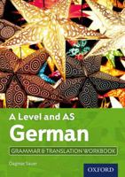 A Level and AS German Grammar & Translation Workbook 0198415516 Book Cover