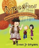 Macaroni!: Because Saying, 'Cheese' Is Just Too Predictable. 154498488X Book Cover