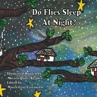 Do Flies Sleep at Night? 1983519855 Book Cover