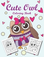 Cute Owl Coloring Book: Owl coloring for kids B08W555ZR6 Book Cover