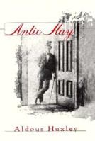 Antic Hay 1564781496 Book Cover