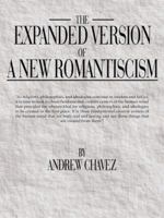The Expanded Version of a New Romanticism 1434376214 Book Cover