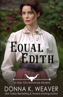 An Equal for Edith 1946152714 Book Cover