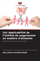 (In) Applicabilité de l'institut de suppression en matière d'aliments: Analyse doctrinale et jurisprudentielle 6206191834 Book Cover