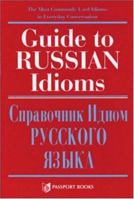 Guide to Russian Idioms 0844242462 Book Cover