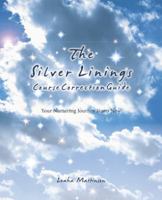 The Silver Linings Course Correction Guide: Your Nurturing Journey Starts Now 1504371011 Book Cover