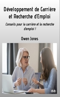 Développement de carrière Et Recherche D`emploi: Conseils Pour La Carrière Et La Recherche D`emploi (Comment Faire...) 8835462924 Book Cover