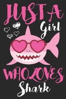 Just a Girl Who Loves Sharks: Shark love notebook for girl - Perfect Birthday Gift - College Ruled Line Paper Notebook Journal Composition Notebook (100 Page,6 x 9 inch) Soft Cover, Matte Finish 1692504843 Book Cover
