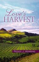 Love's Harvest 1562801171 Book Cover