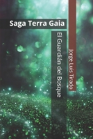 El Guardián del Bosque: Saga Terra Gaia (Spanish Edition) 1700403923 Book Cover