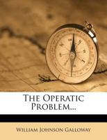 The Operatic Problem 1512190160 Book Cover