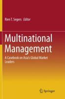 Multinational Management: A Casebook on Asia’s Global Market Leaders 3319794434 Book Cover