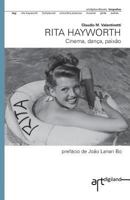 Rita Hayworth. Cinema, Danza, Passione 1909088196 Book Cover