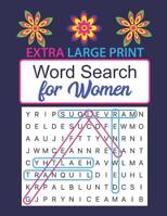 Extra Large Print Word Search for Women: Puzzles for Adults and Seniors 1790622867 Book Cover
