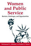 Women and Public Service: Barriers, Challenges and Opportunities 0765631032 Book Cover