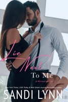 Lie Next to Me 1494852039 Book Cover