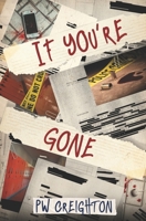 If You're Gone (Trespassing) B0DQ92Z9Z2 Book Cover