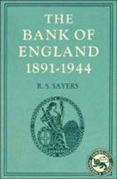 The Bank of England, 1891-1944 (Cambridge Paperback Library) 0521310229 Book Cover