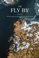 The Fly By: Season 2 0578812673 Book Cover