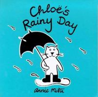 Chloe The Cat Rainy Day (Chloe's Weather Board Books) 1862330417 Book Cover