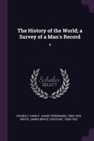 The World's History, a Survey of Man's Record Volume 4 137890737X Book Cover