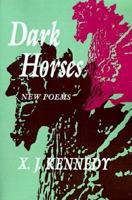 Dark Horses: New Poems (Johns Hopkins: Poetry and Fiction) 0801844851 Book Cover