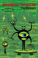 The Blinkers (Unworldly Travelers) B0GKZN4MW4 Book Cover