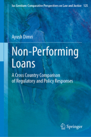 Non-Performing Loans: A Cross Country Comparison of Regulatory and Policy Responses (Ius Gentium: Comparative Perspectives on Law and Justice, 125) 3031929519 Book Cover