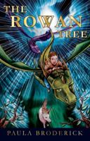 The Rowan Tree (the Second Toby and Sox Adventure) 1848767978 Book Cover