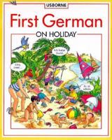 First French on Holiday (First Languages) 0746010672 Book Cover