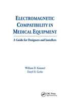 Electromagnetic Compatibility in Medical Equipment: A Guide for Designers and Installers 0367401568 Book Cover