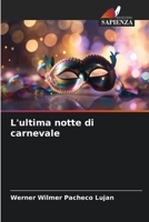 L'ultima notte di carnevale 6206275965 Book Cover