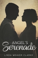 Angel's Serenade (A Willow Valley Historical Romance Book 2) 1098766342 Book Cover