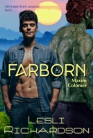 Farborn (Maxim Colonies) 1688985344 Book Cover