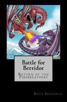 Battle for Berridor 1490931201 Book Cover