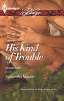 His Kind of Trouble 0373797354 Book Cover