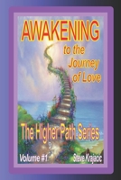 Awakening to the Journey of Love B086Y6K1V3 Book Cover