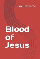 Blood of Jesus B0C6NZF8Z3 Book Cover