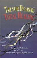 Total Healing 0952460467 Book Cover