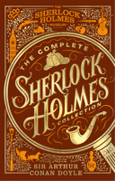 The Complete Sherlock Holmes Collection 1802792546 Book Cover