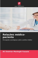 Relações médico-paciente (Portuguese Edition) 6208905699 Book Cover