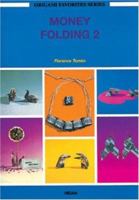 Money Folding 2 (My Favorite Origami , No 2) 0893468428 Book Cover